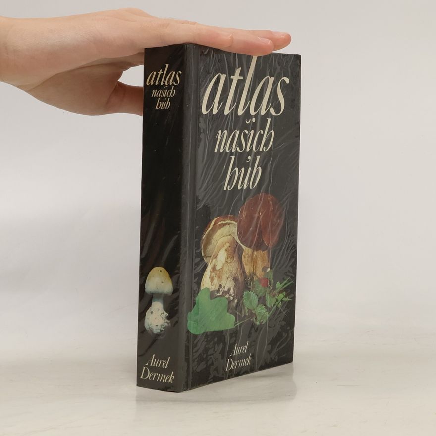 Aurel Dermek Atlas našich húb