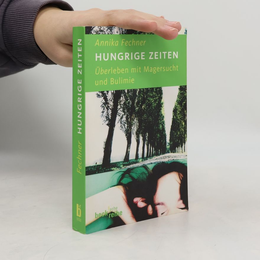 Annika Fechner Hungrige Zeiten