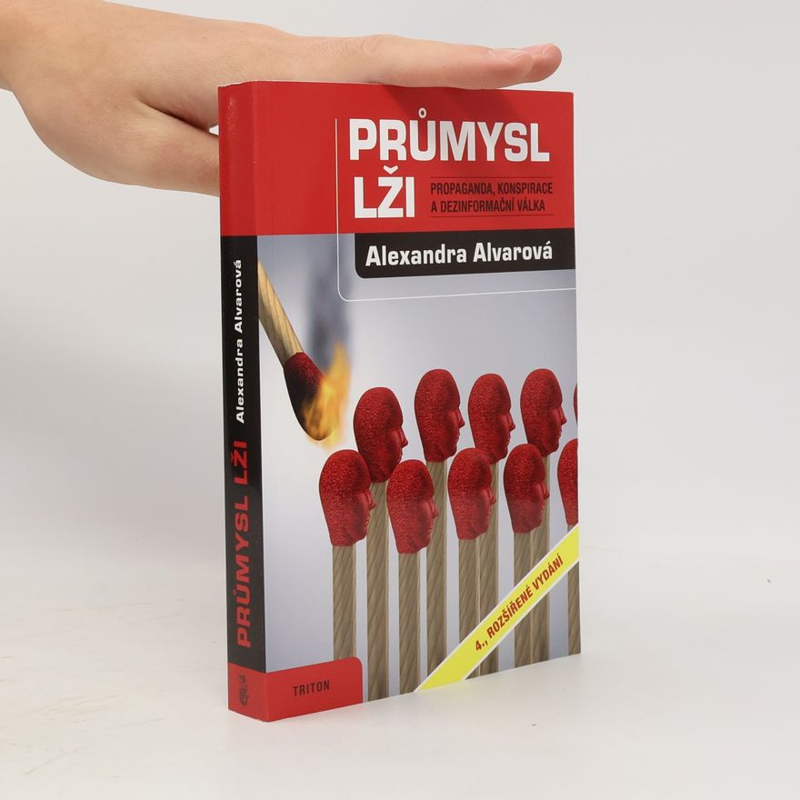 Alexandra Alvarová Průmysl lži