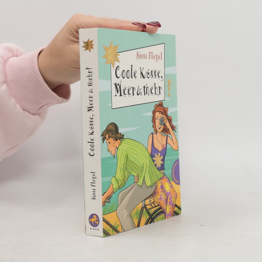 Sissi Flegel Coole Küsse, Meer & mehr