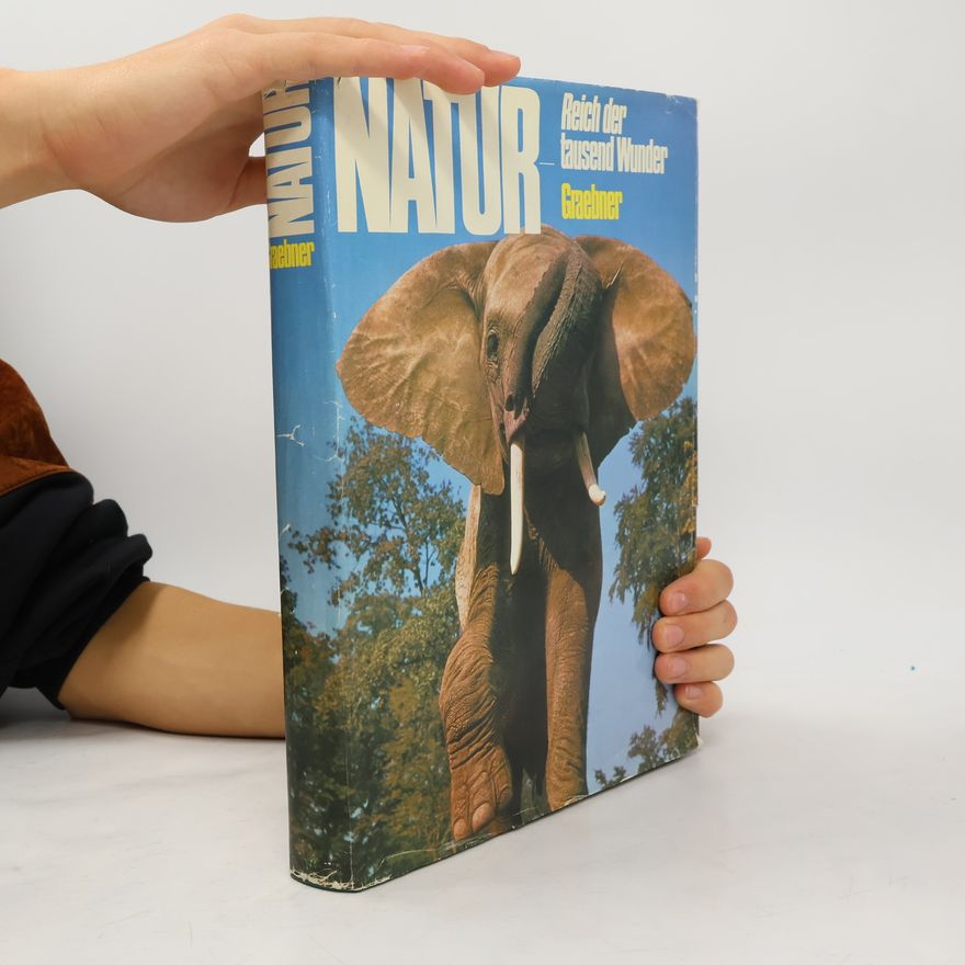 Karl-Erich Graebner Natur. Reich der tausend Wunder