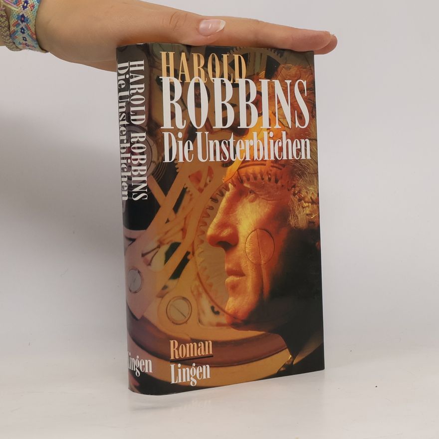 Harold Robbins Die Unsterblichen