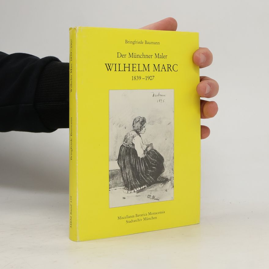 Bringfriede Baumann Wilhelm Marc