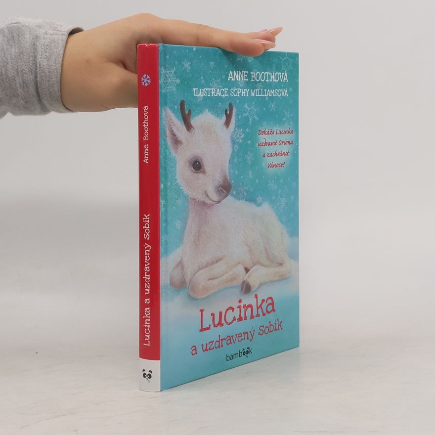 Anne Booth Lucinka a uzdravený sobík