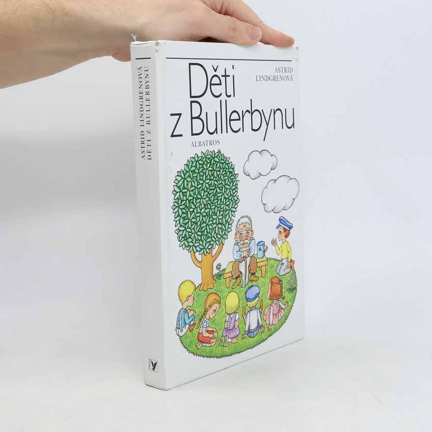 Astrid Lindgren Děti z Bullerbynu