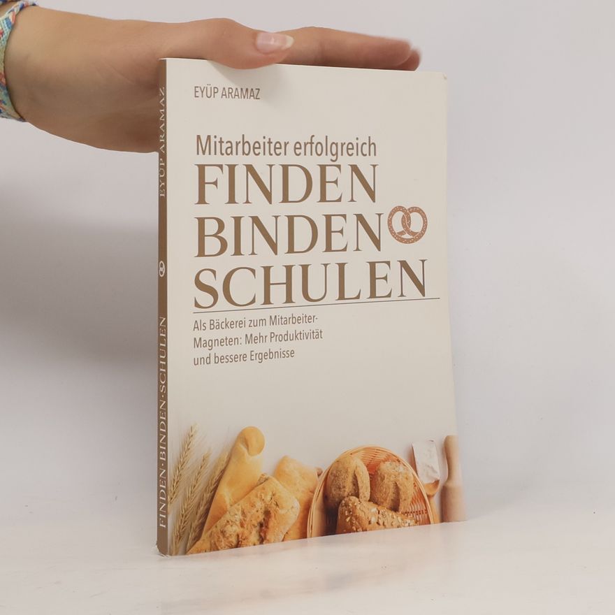 Eyüp Aramaz Mitarbeiter erfolgreich Finden, Binden, Schulen