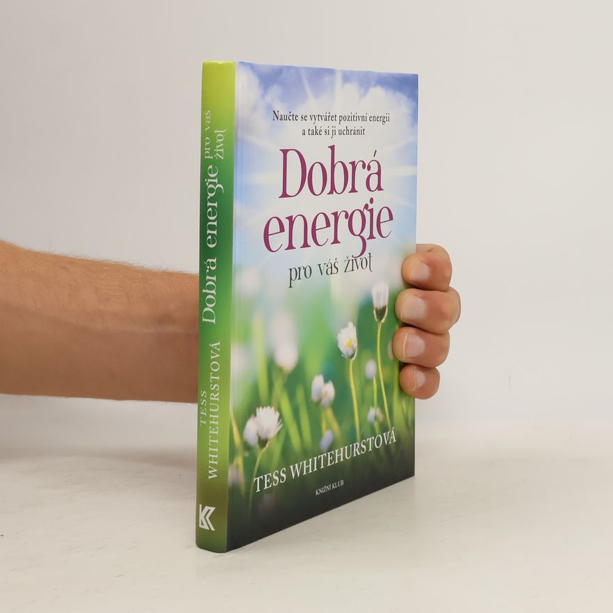 Tess Whitehurst Dobrá energie pro váš život