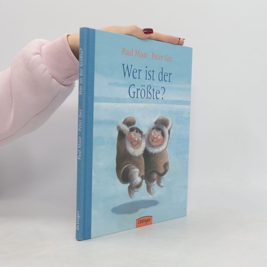 Paul Maar Wer ist der Größte?