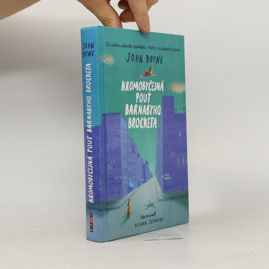 John Boyne Kromobyčejná pouť Barnabyho Brocketa