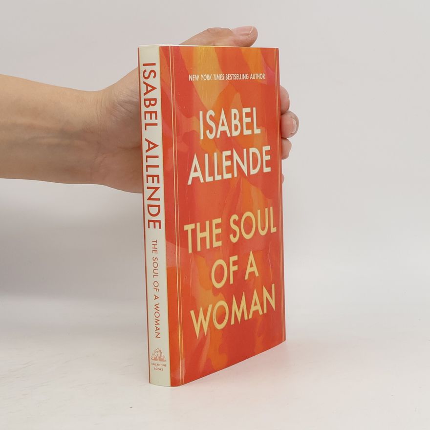 Isabel Allende The Soul of a Woman