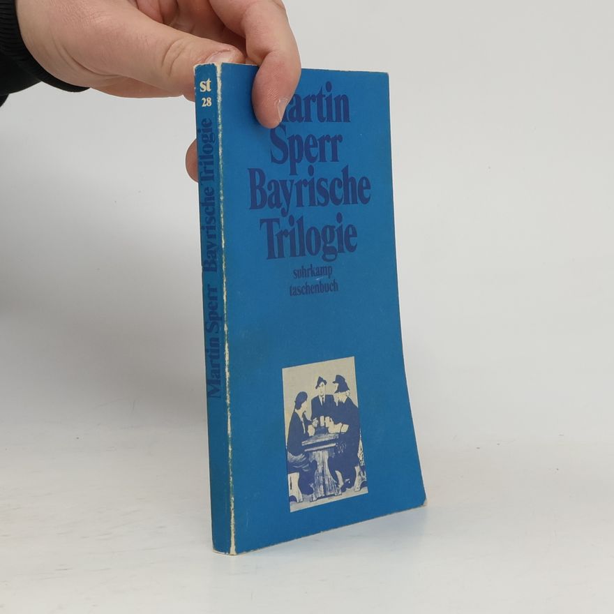 Martin Sperr Bayrische Trilogie