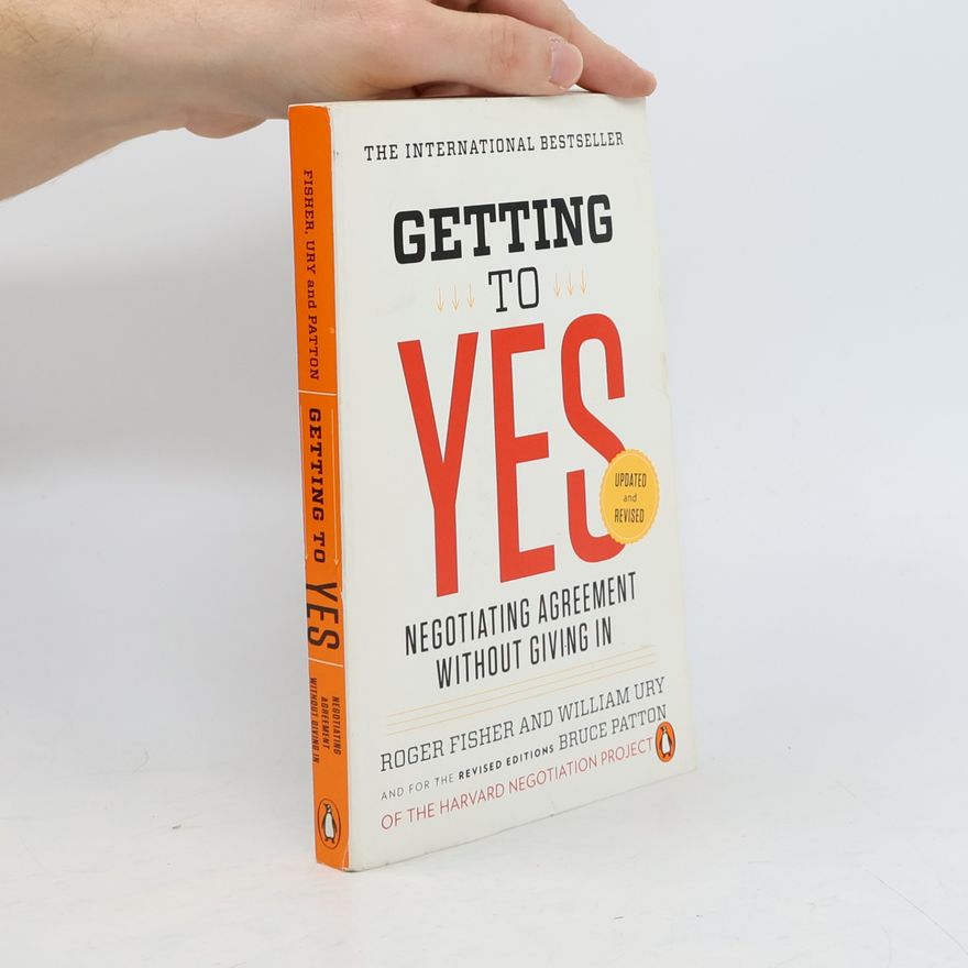 Roger Fisher Getting to Yes