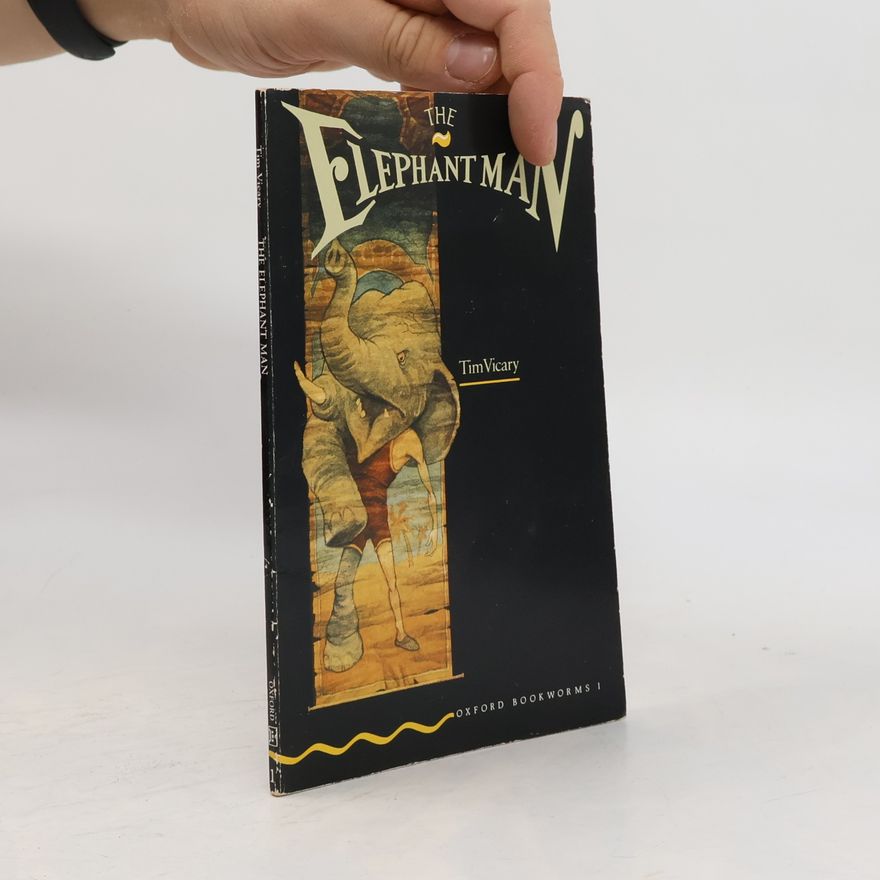 Tim Vicary The Elephant man
