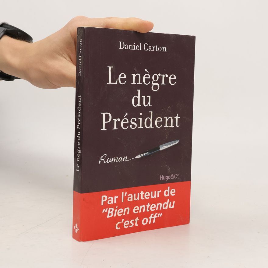 Danielle Carton Le nègre du président