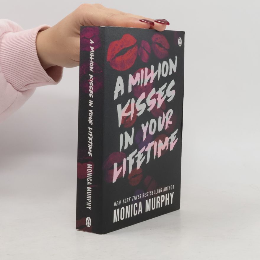 Monica Murphy Million Kisses in Your Lifetime