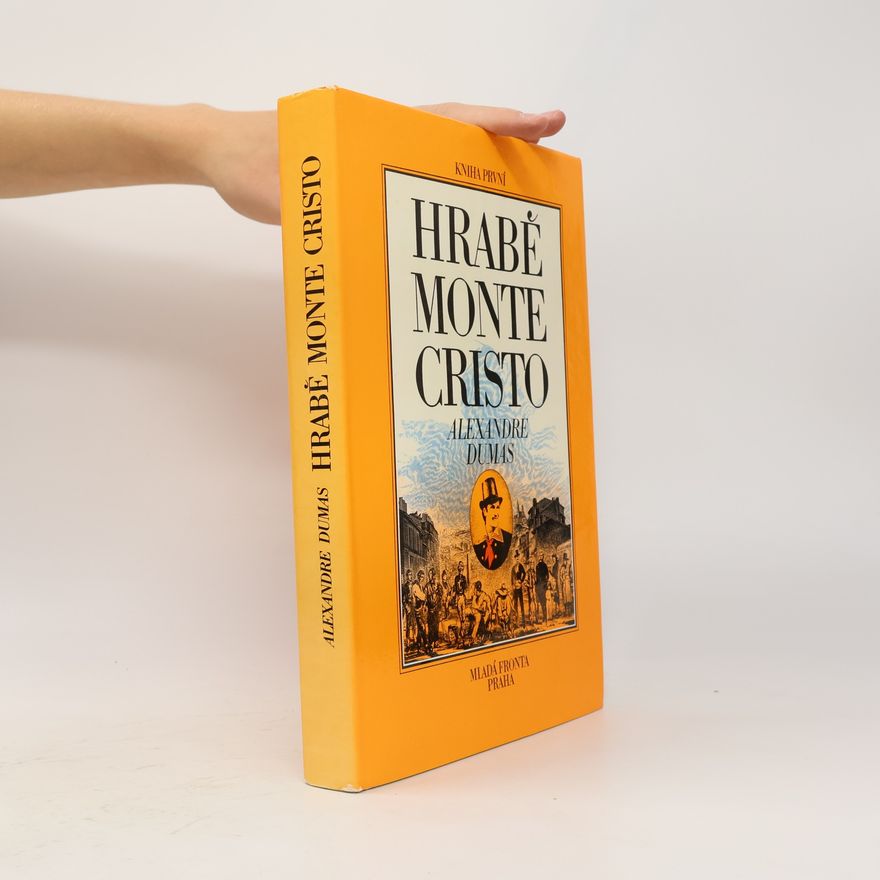 Alexandre Dumas starší Hrabě Monte Cristo