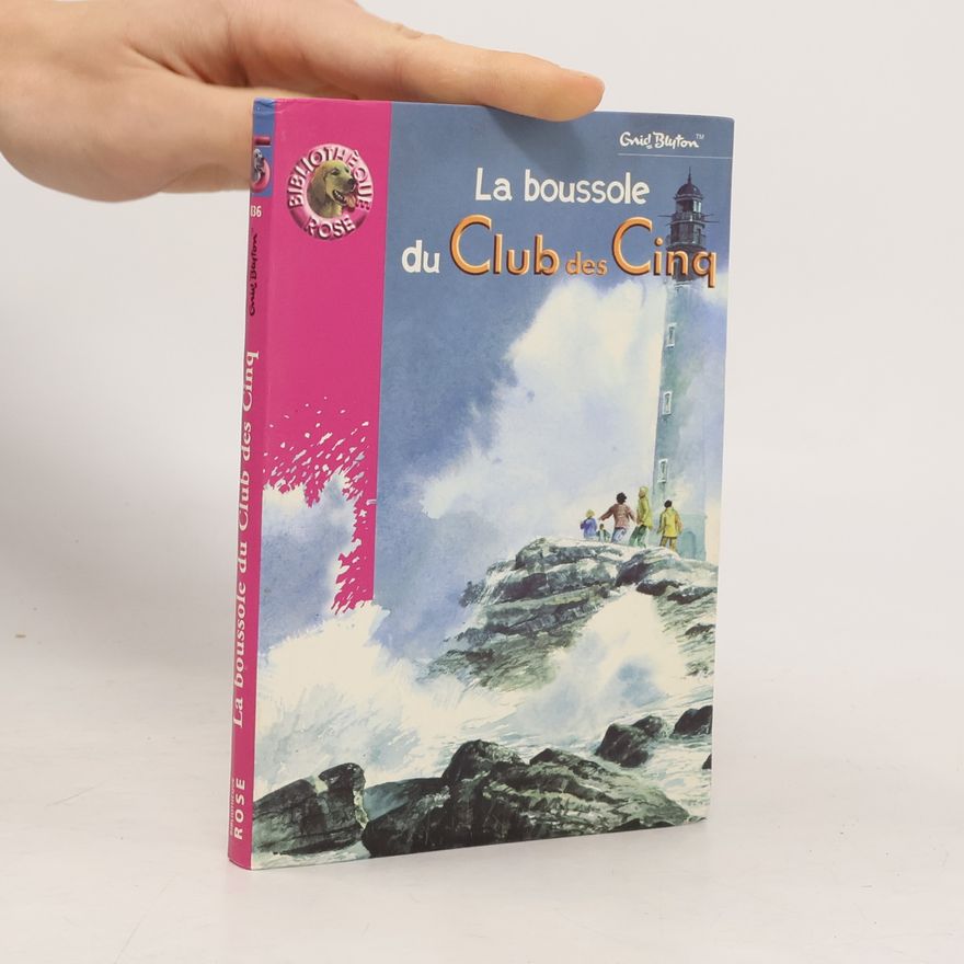 Enid Blyton La Boussole du Club des Cinq