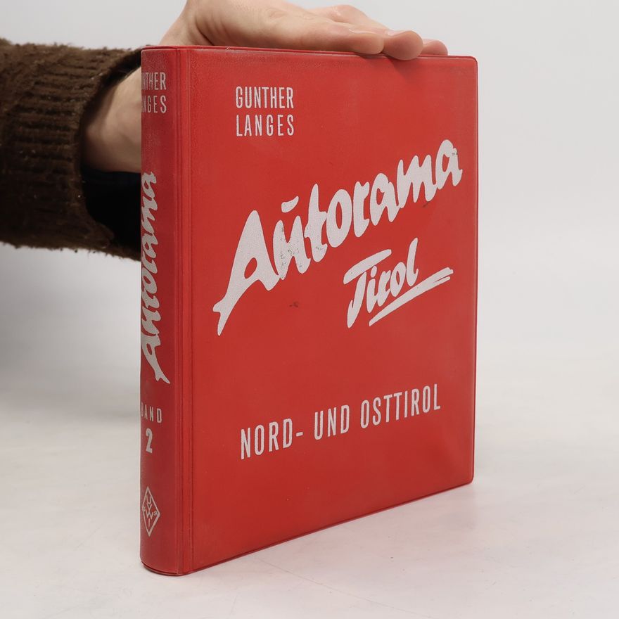 Gunther Langes Autorama Tirol 2. Nord- und Osttirol