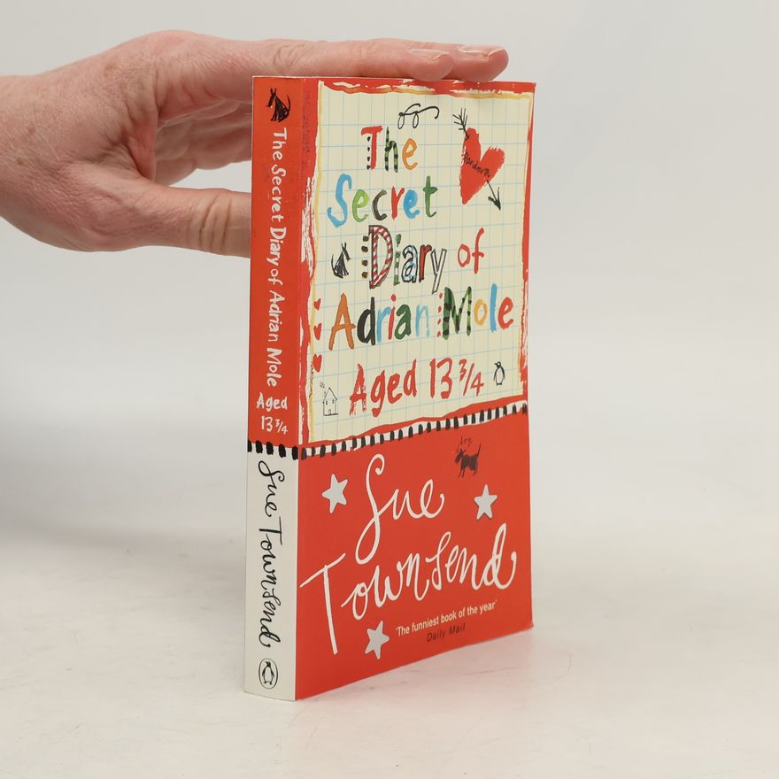 Sue Townsendová The Secret Diary of Adrian Mole Aged 13 3/4