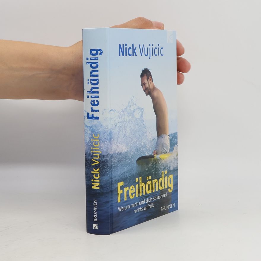 Nick Vujicic Freihändig