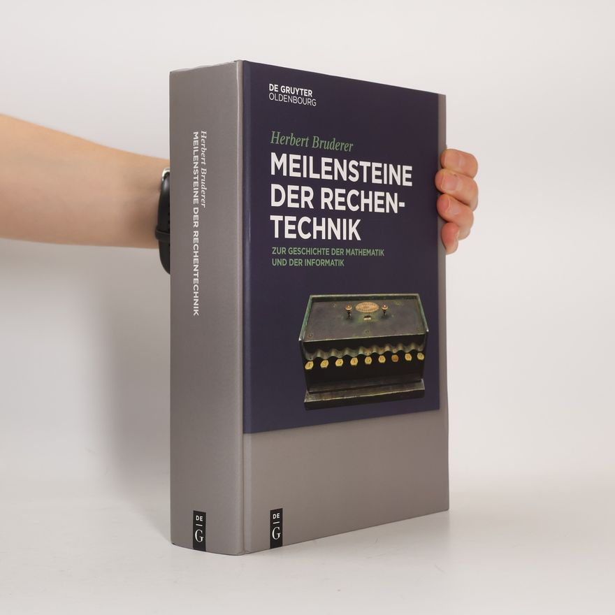 Herbert Bruderer Meilensteine der Rechentechnik