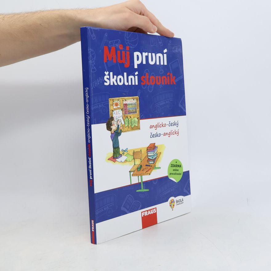 Autorenkollektiv Můj první školní slovník anglicko-český česko- anglický