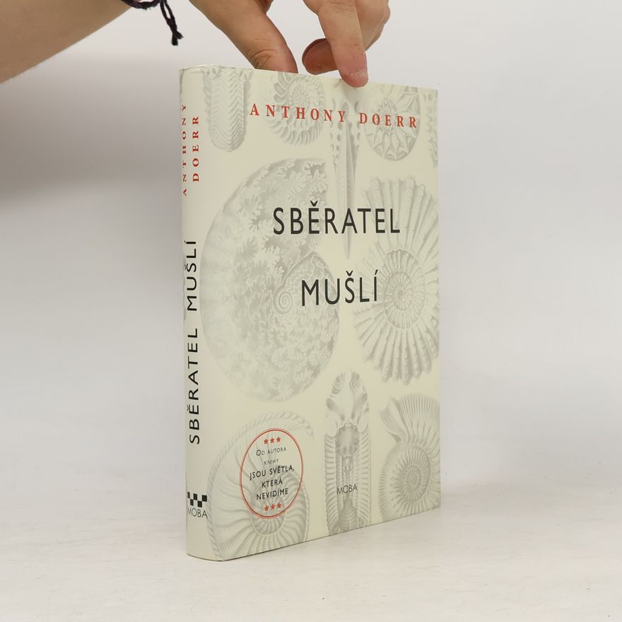 Anthony Doerr Sběratel mušlí