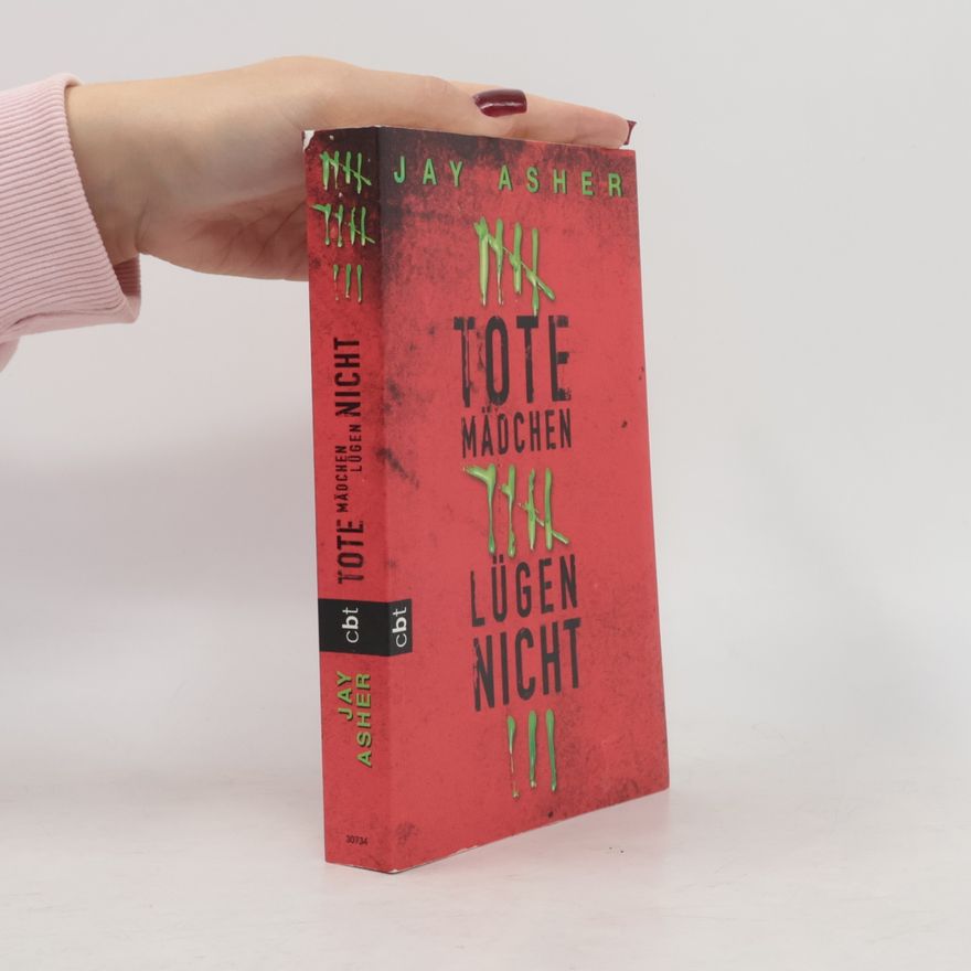 Jay Asher Tote Mädchen lügen nicht