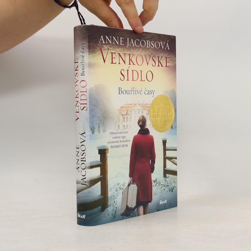 Anne Jacobs Venkovské sídlo. Bouřlivé časy