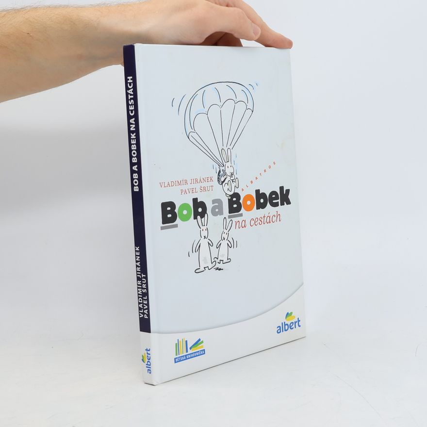 Pavel Šrut Bob a Bobek na cestách