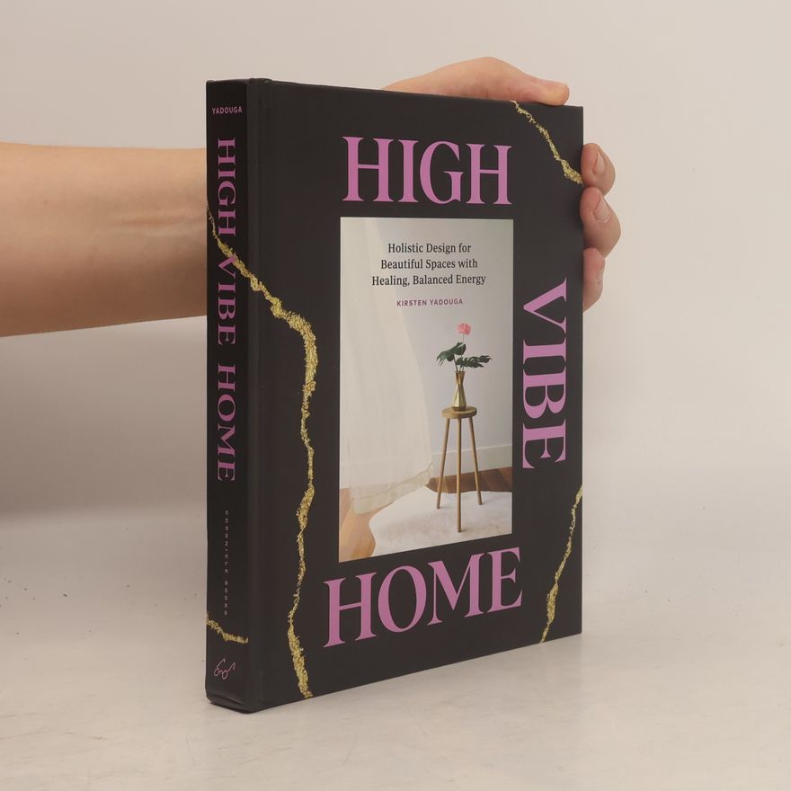 Kirsten Yadouga High Vibe Home