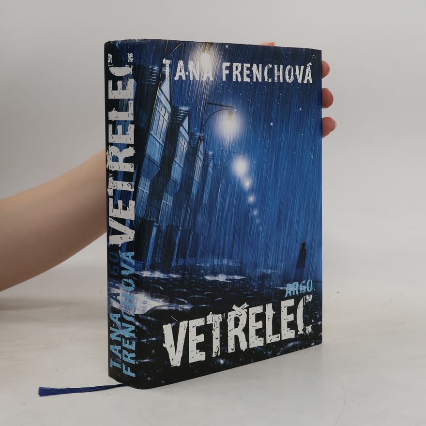 Tana French Vetřelec
