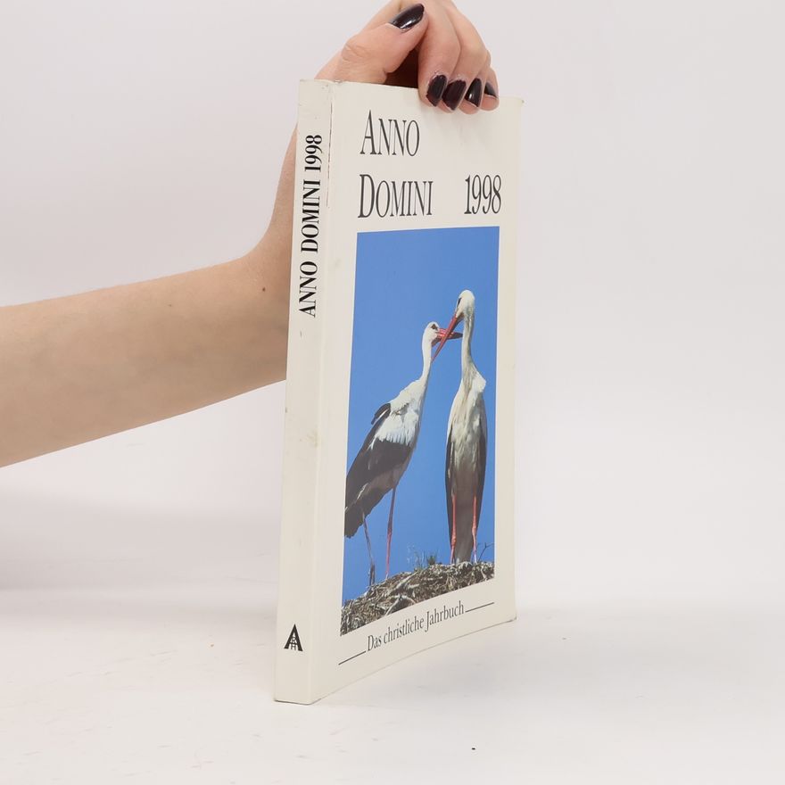 Hans-Heinrich Holm Anno Domini 1998. Das christliche Jahrbuch.