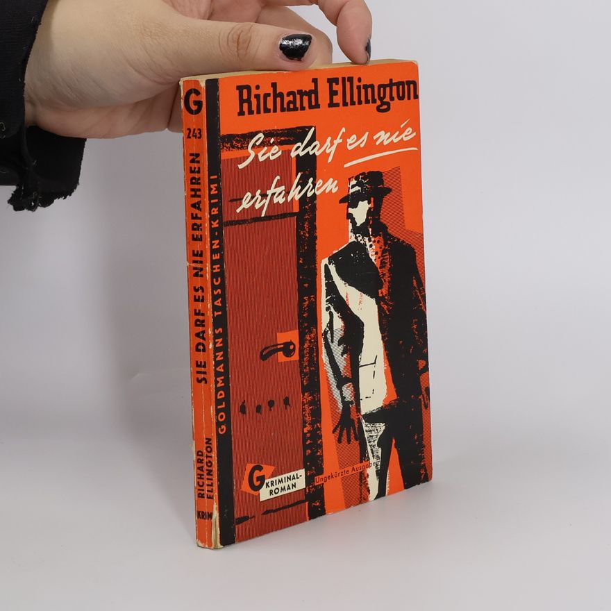 Richard Ellington Sie darf es nie erfahren