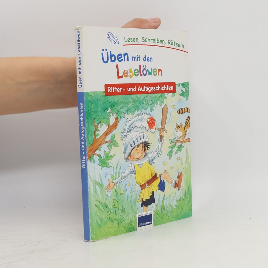 Thilo Petry-Lassak Üben mit den Leselöwen. Ritter- und Autogeschichten