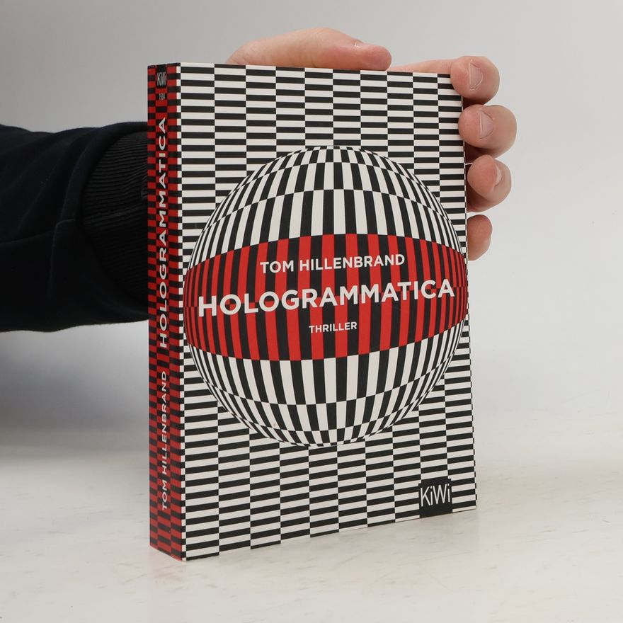 Tom Hillenbrand Hologrammatica