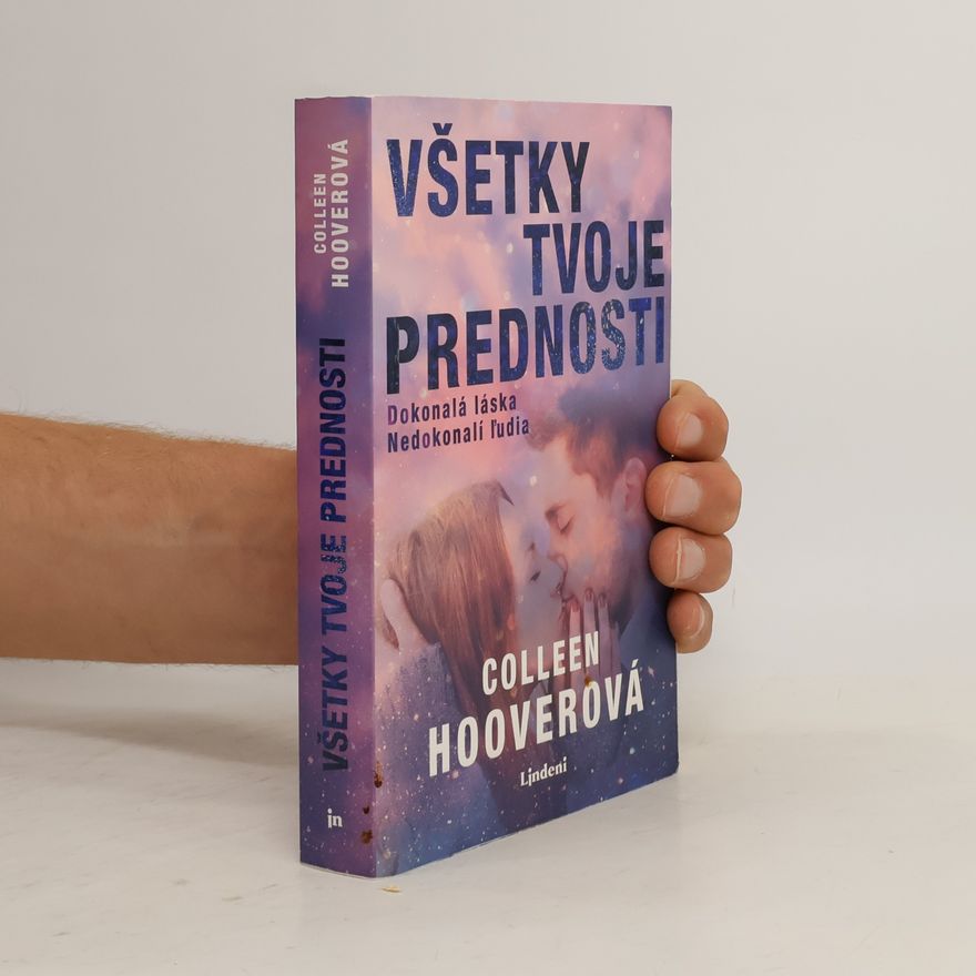 Colleen Hoover Všetky tvoje prednosti