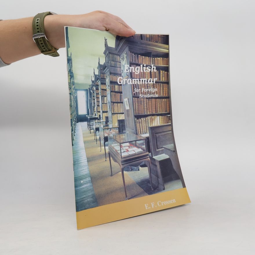 Ernest F. Crossen English grammar for foreign students