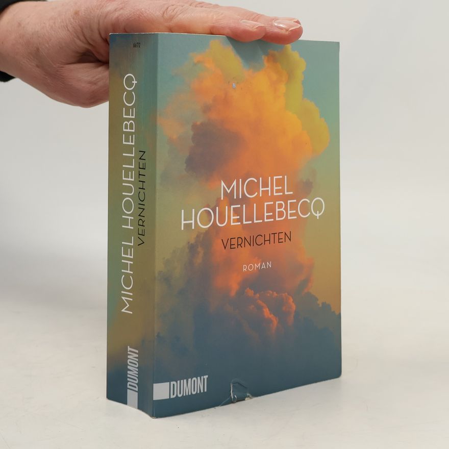 Michel Houellebecq Vernichten