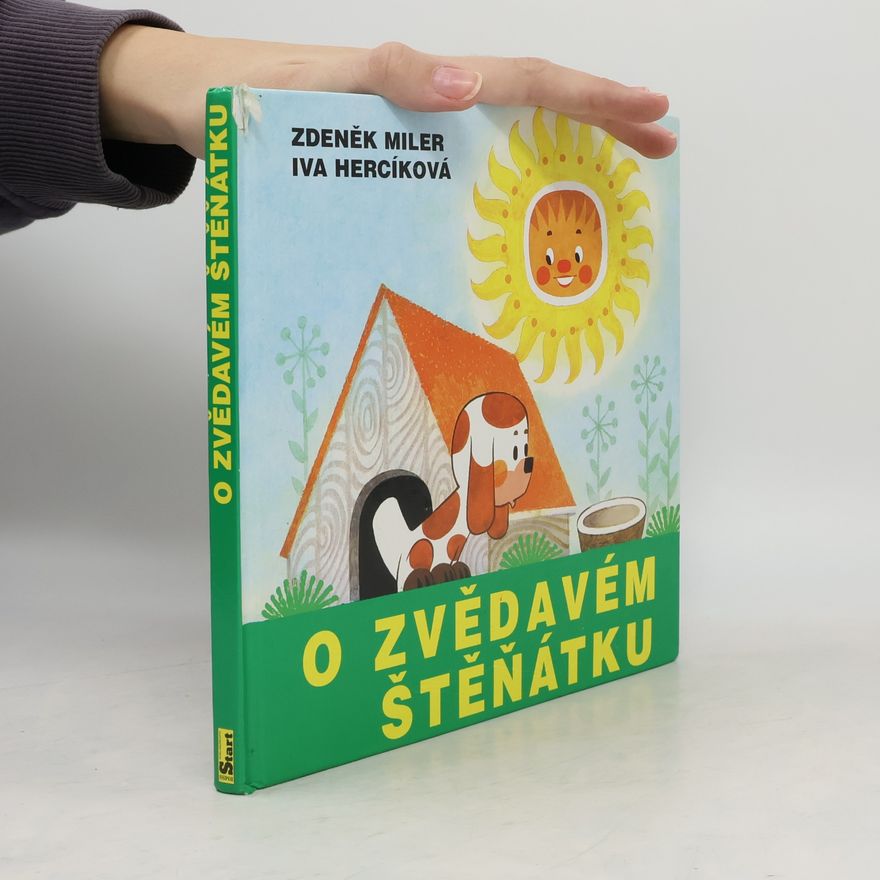 Zdeněk Miler O zvědavém štěňátku
