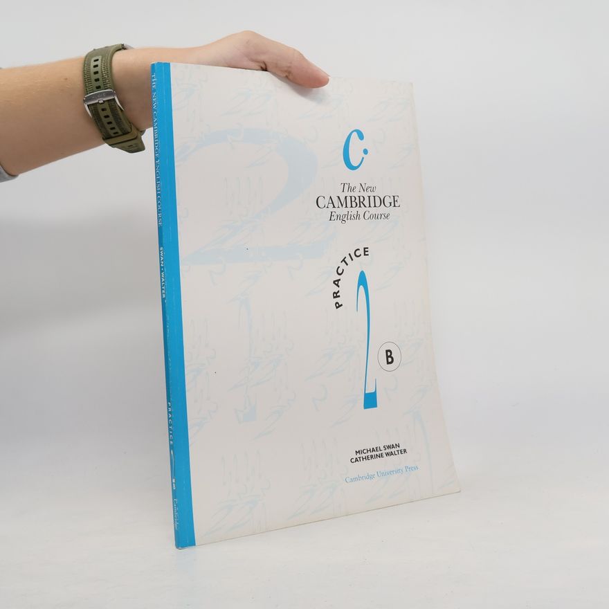 Michael Swan The New Cambridge English. Course 2. Practice book B