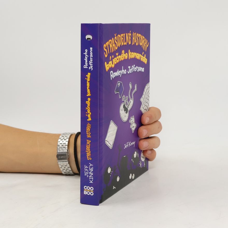 Jeff Kinney Strašidelné historky báječného kamaráda Rowleyho Jeffersona