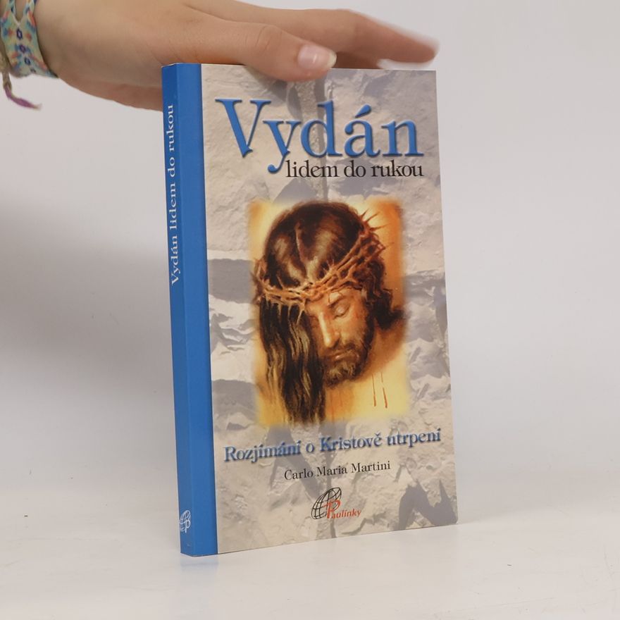 Carlo Maria Martini Vydán lidem do rukou