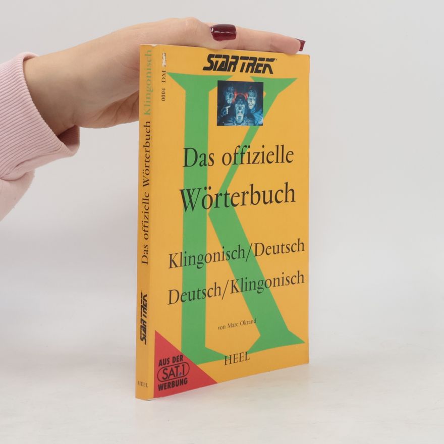 Marc Okrand Das offizielle Wörterbuch Klingonisch, Deutsch - Deutsch, Klingonisch