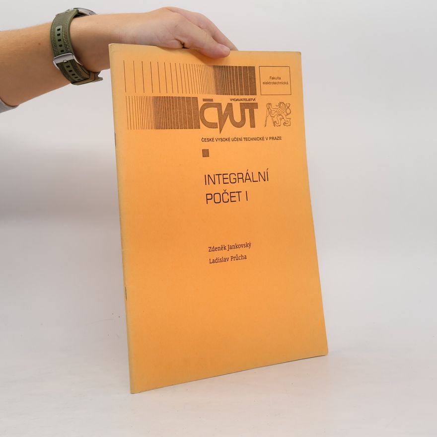 Zdeněk Jankovský Integrální počet I