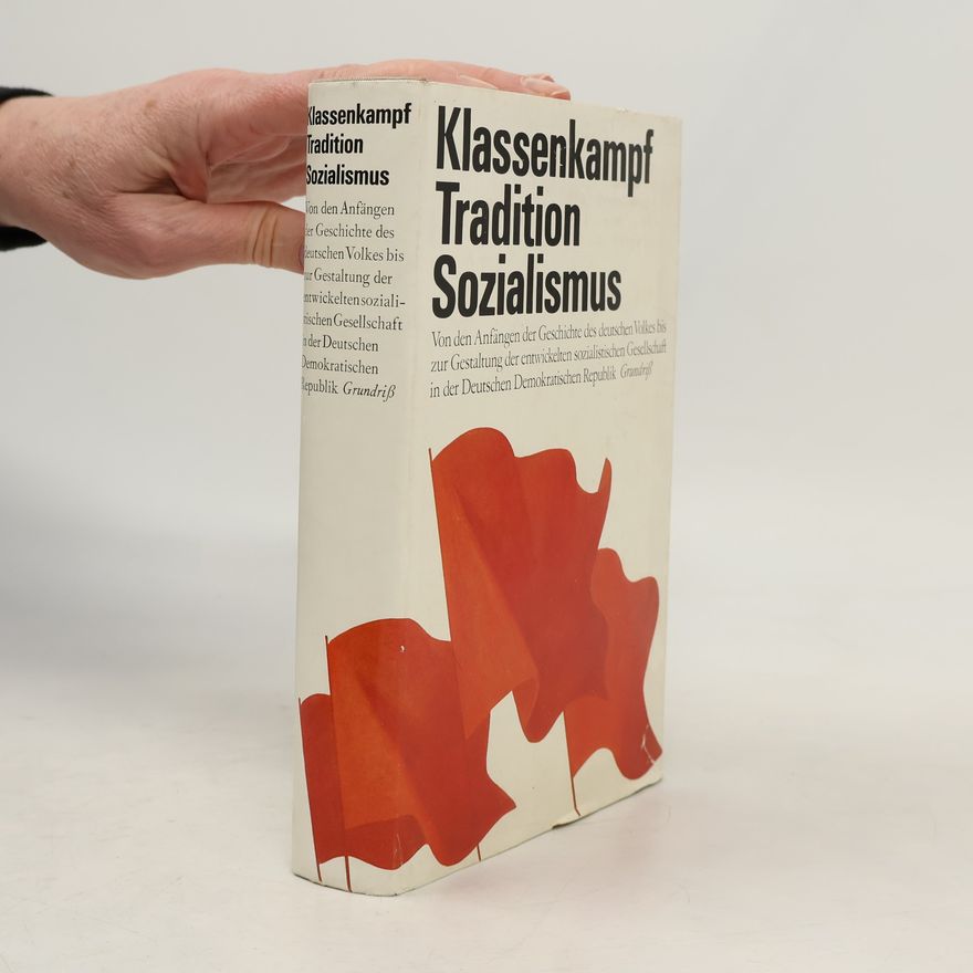 Autorenkollektiv Klassenkampf Tradition Sozialismus