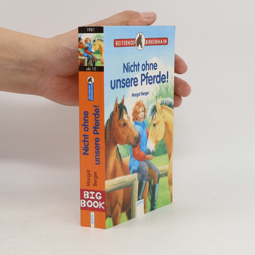 Margot Berger Nicht ohne unsere Pferde!. SOS, Pferd verschwunden; Ein starkes Team