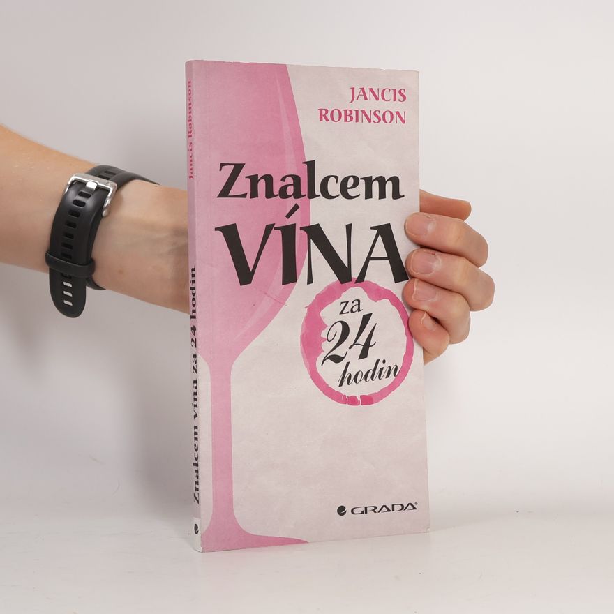 Jancis Robinson Znalcem vína za 24 hodin