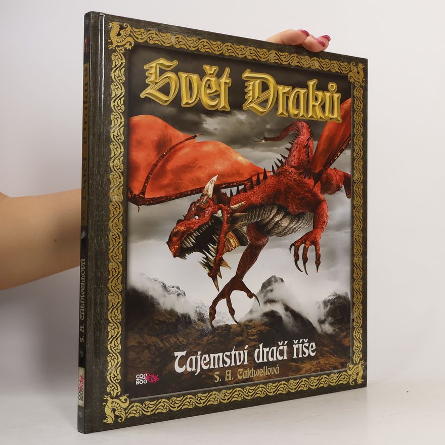 Stella Caldwell Svět draků - Tajemství dračí říše