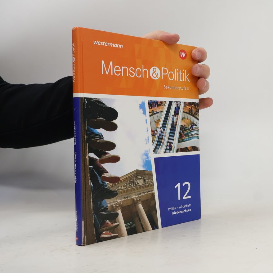 Unknown Author Mensch & Politik Sekundarstufe II - Politik Wirtschaft - Ausgabe 2018